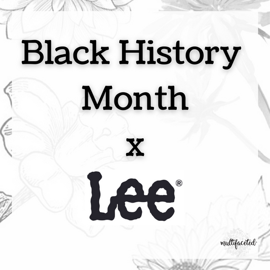 We've been featured with Lee® Jeans for Black History Month!!