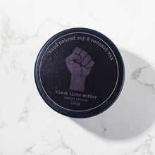 Load image into Gallery viewer, Black Lives Matter Awareness Candle - Eco-Friendly 12 oz.
